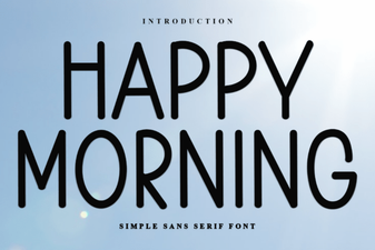 Happy Morning Fonts: Creative Design & Display Ideas